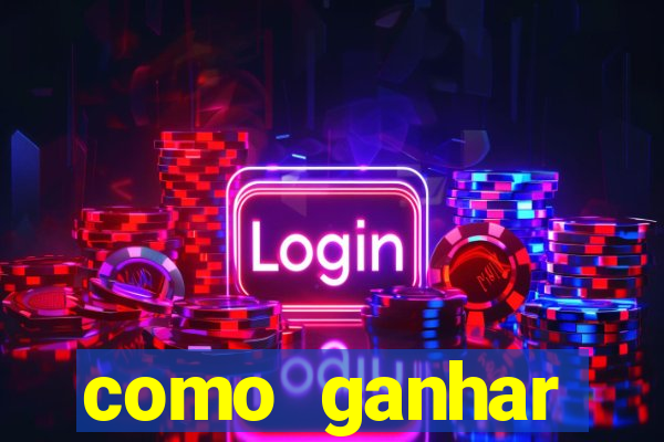 como ganhar dinheiro casino