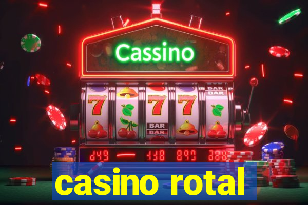 casino rotal