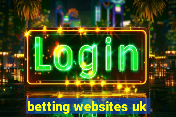 betting websites uk