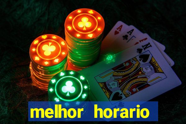 melhor horario jogar fortune mouse