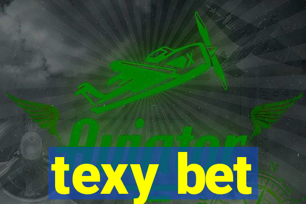 texy bet