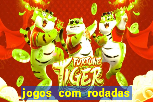 jogos com rodadas gratis betano