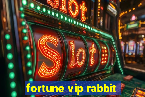 fortune vip rabbit