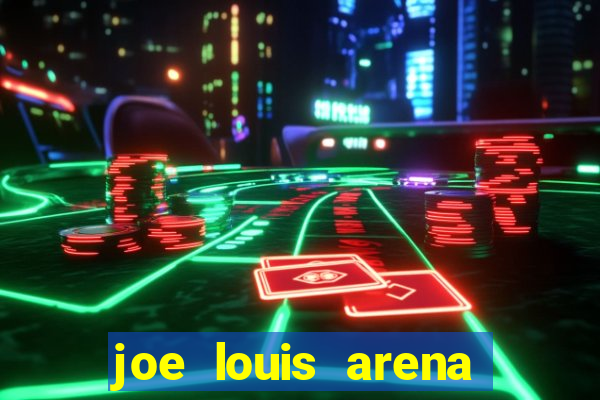 joe louis arena greektown casino