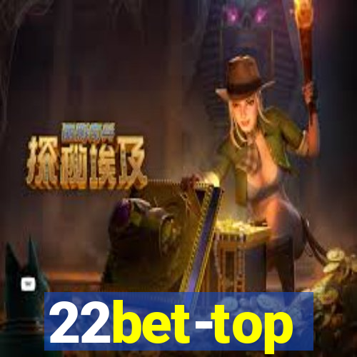 22bet-top