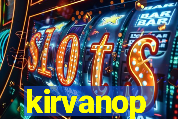 kirvanop