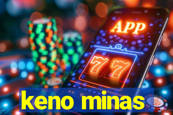 keno minas