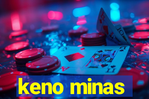 keno minas