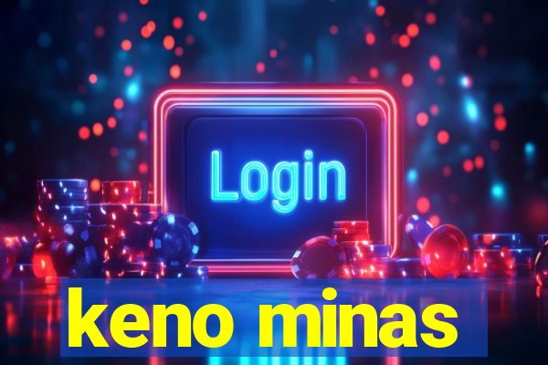 keno minas