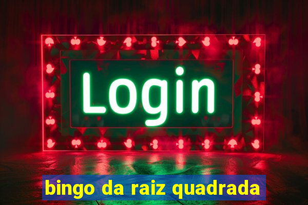 bingo da raiz quadrada