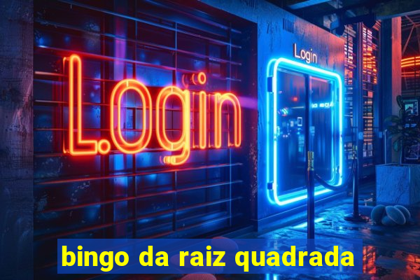 bingo da raiz quadrada