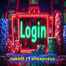 rabbit r1 aliexpress