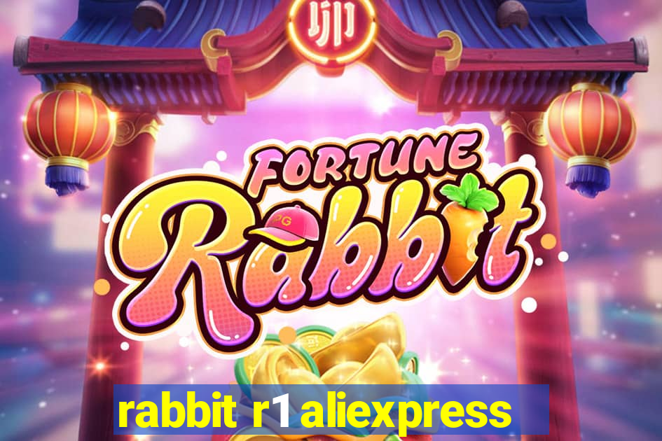 rabbit r1 aliexpress