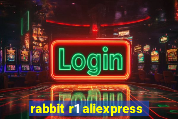 rabbit r1 aliexpress