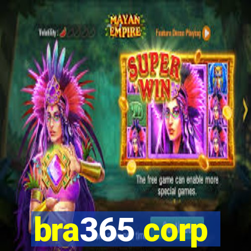 bra365 corp