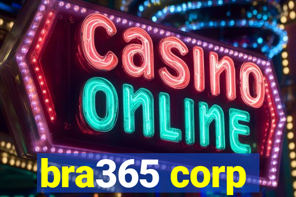 bra365 corp