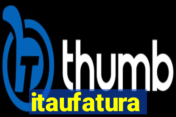 itaufatura