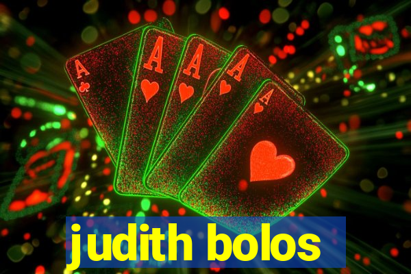 judith bolos