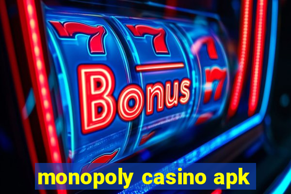 monopoly casino apk