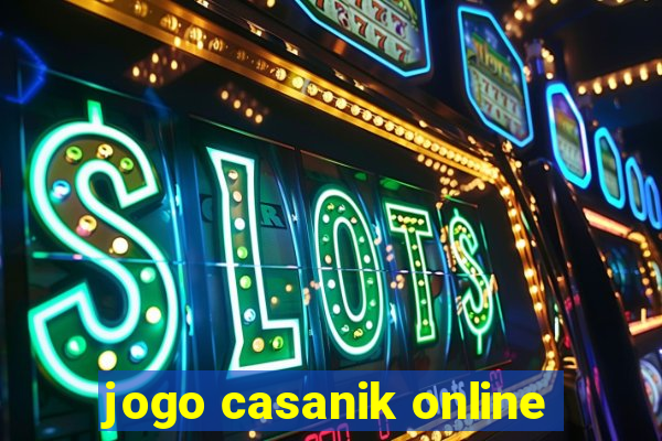 jogo casanik online