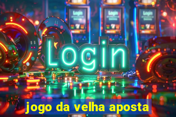 jogo da velha aposta