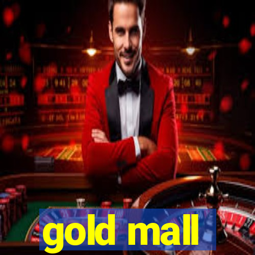 gold mall