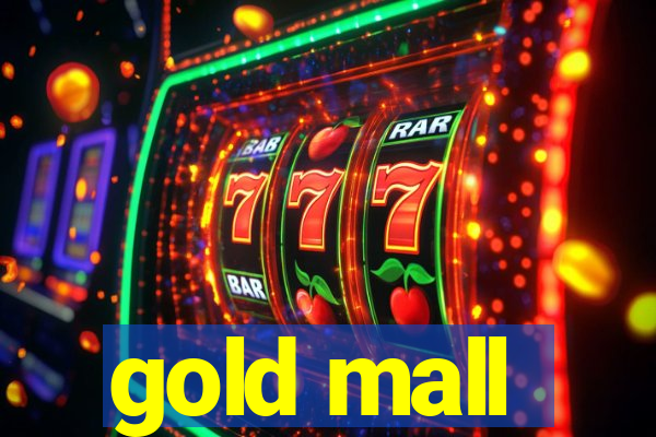 gold mall