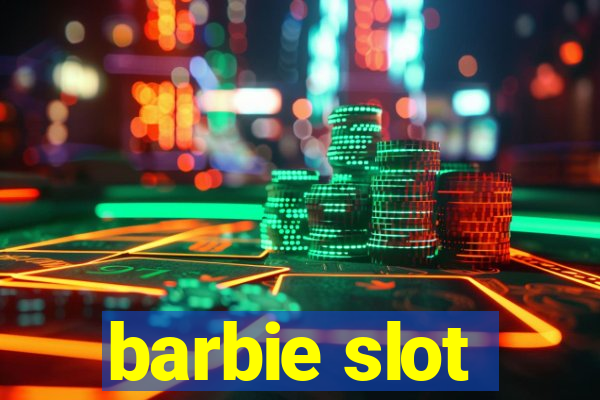 barbie slot