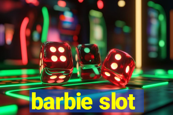 barbie slot