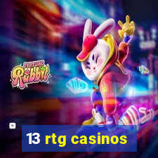 13 rtg casinos