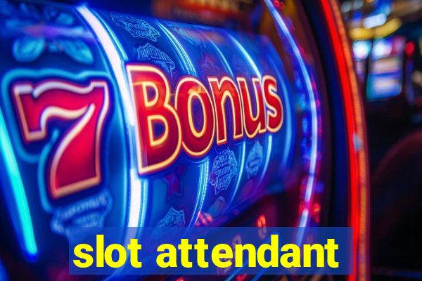 slot attendant