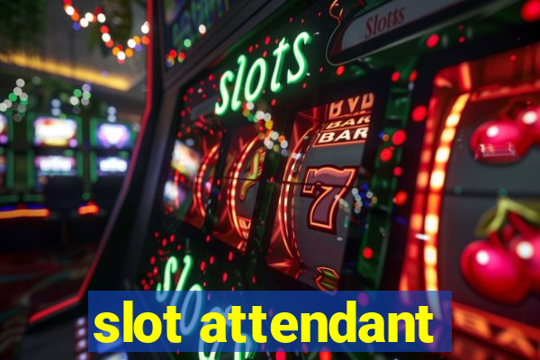 slot attendant