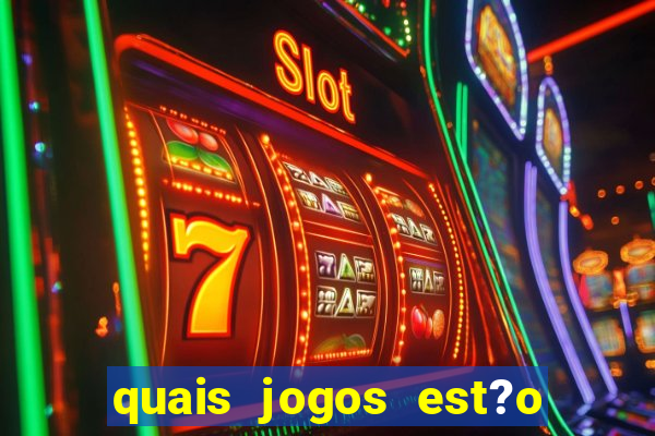 quais jogos est?o pagando agora