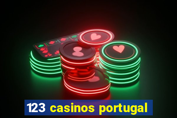 123 casinos portugal