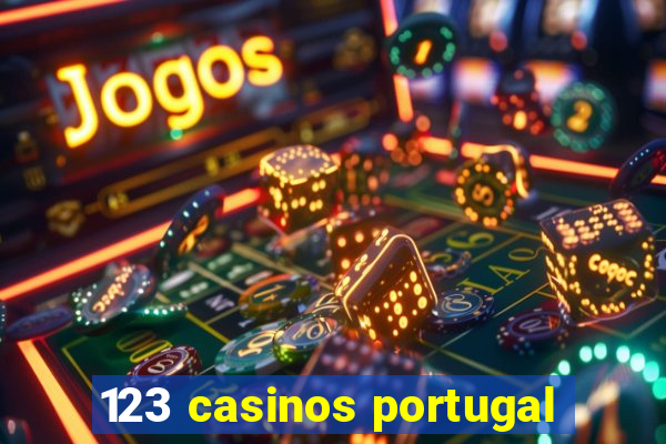 123 casinos portugal