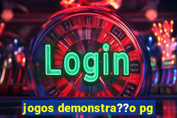 jogos demonstra??o pg