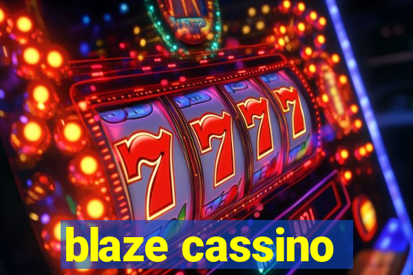 blaze cassino