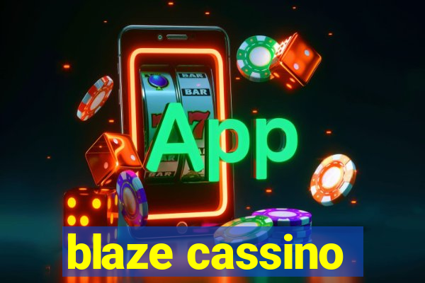 blaze cassino