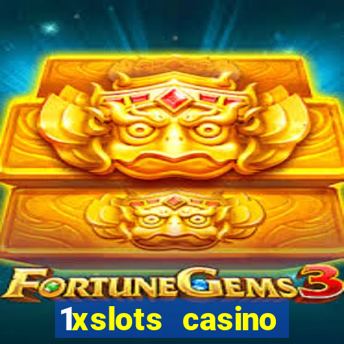 1xslots casino играть онлайн официальный сайт