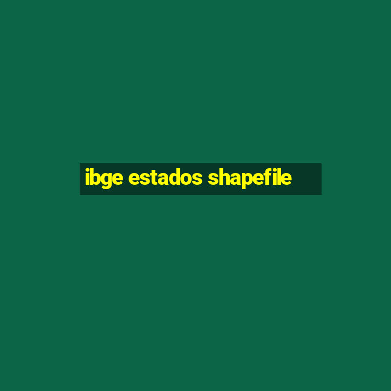 ibge estados shapefile