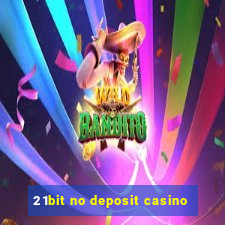 21bit no deposit casino