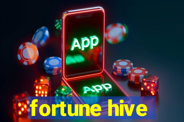 fortune hive