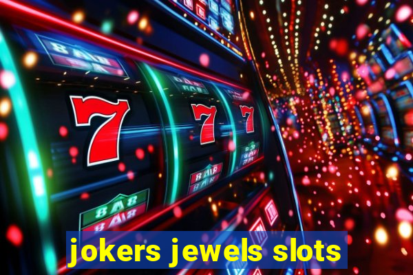 jokers jewels slots