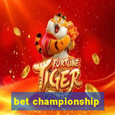 bet championship