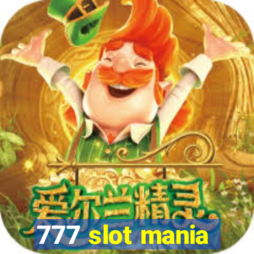 777 slot mania