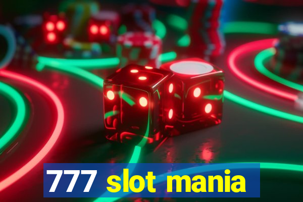 777 slot mania