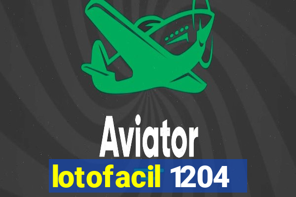 lotofacil 1204