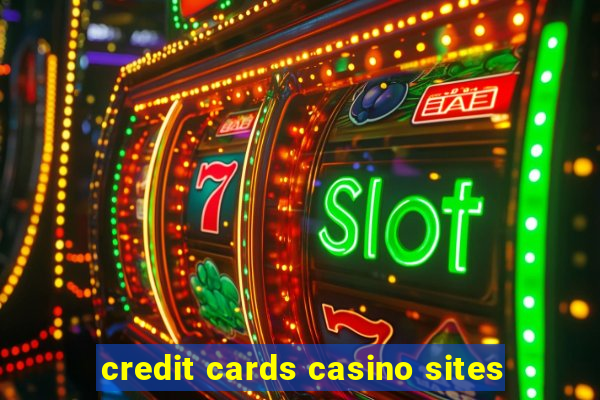 credit cards casino sites