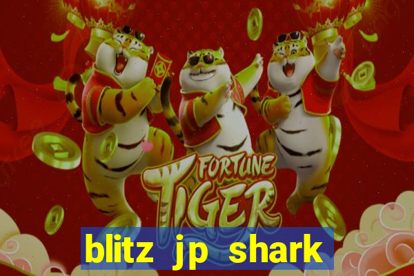 blitz jp shark blitz slot