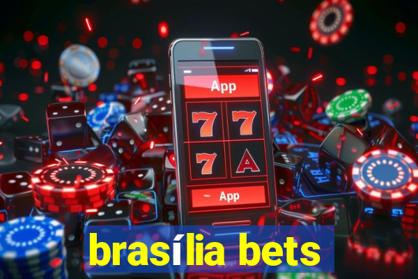 brasília bets